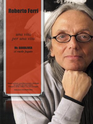cover image of Una Vita per una Vita: Mr.Goodliver ci vuole fegato